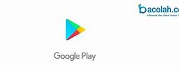 Cara Memperbaiki Play Store Yang Tidak Bisa Download